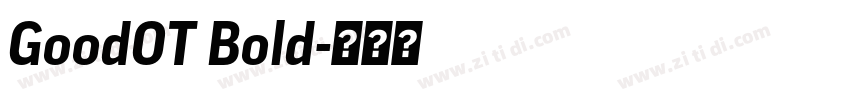 GoodOT Bold字体转换